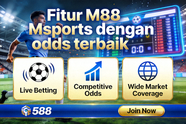 Fitur M88 Msports dengan odds terbaik